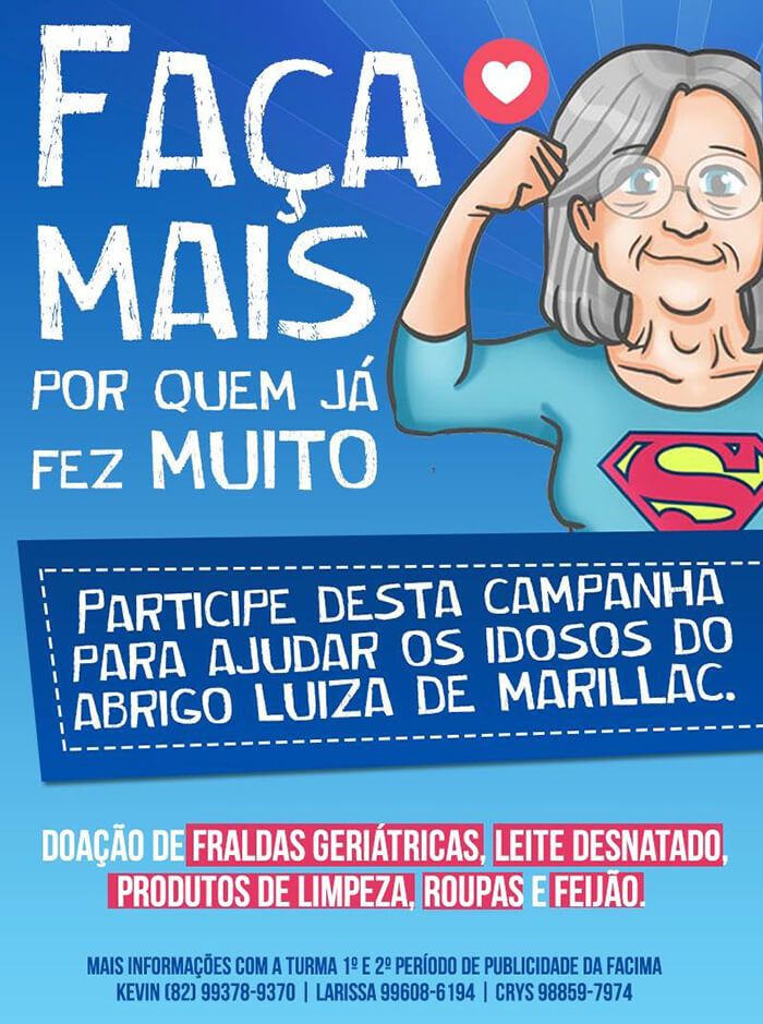 Campanha  "Faça mais por quem já fez muito”